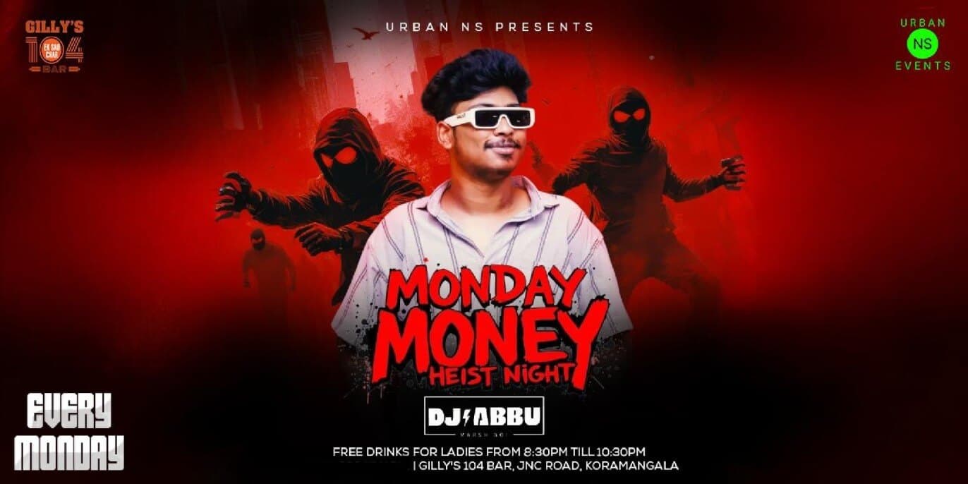 Monday Money Heist Night