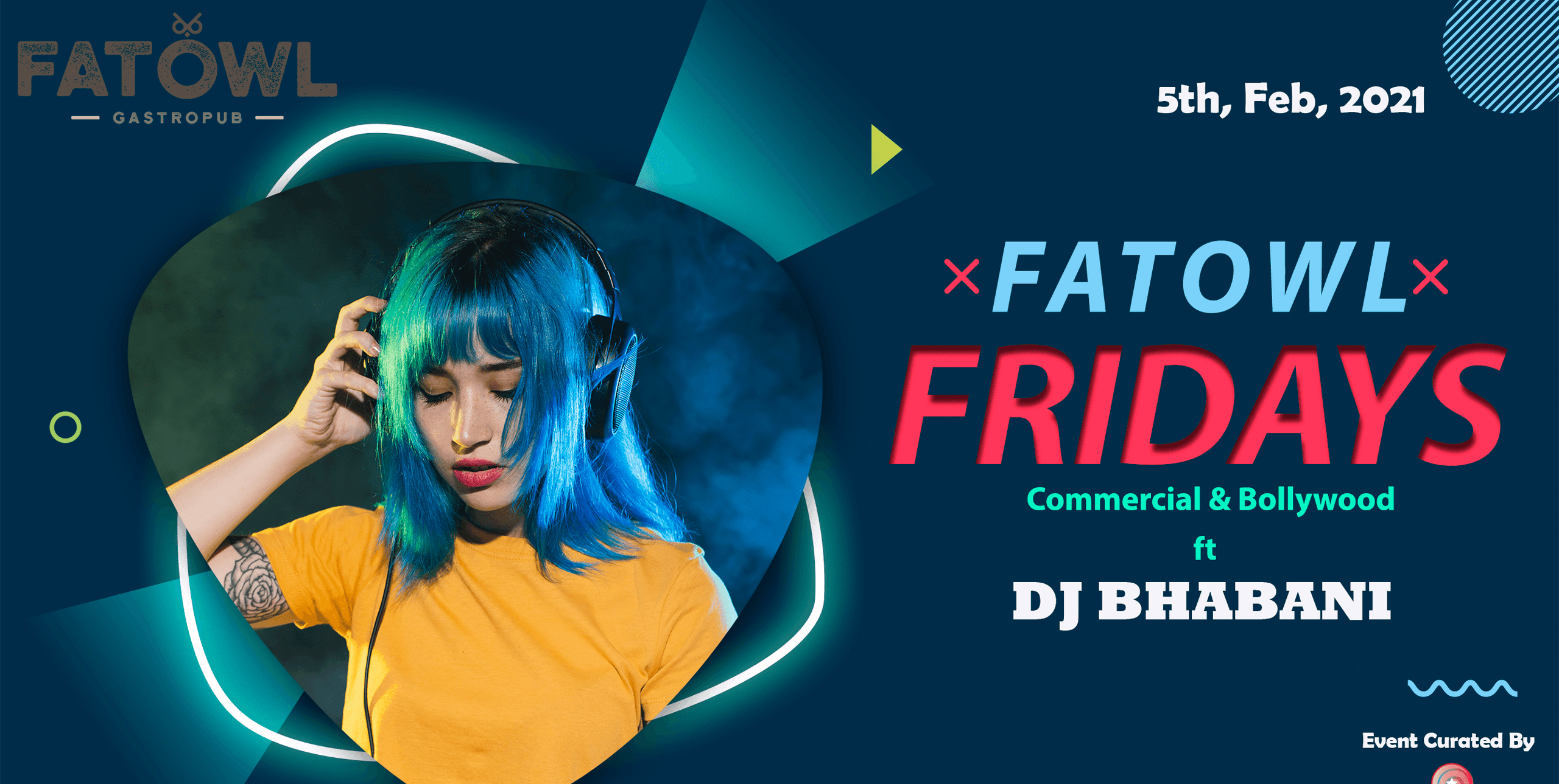 FatOwl Fridays Ft DJ Bhabani