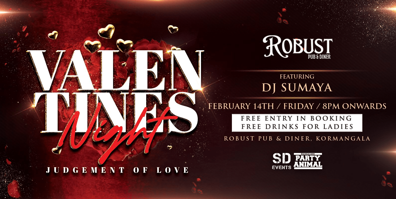 Valentines Night Judgement Of Love At Robust  Koramangala