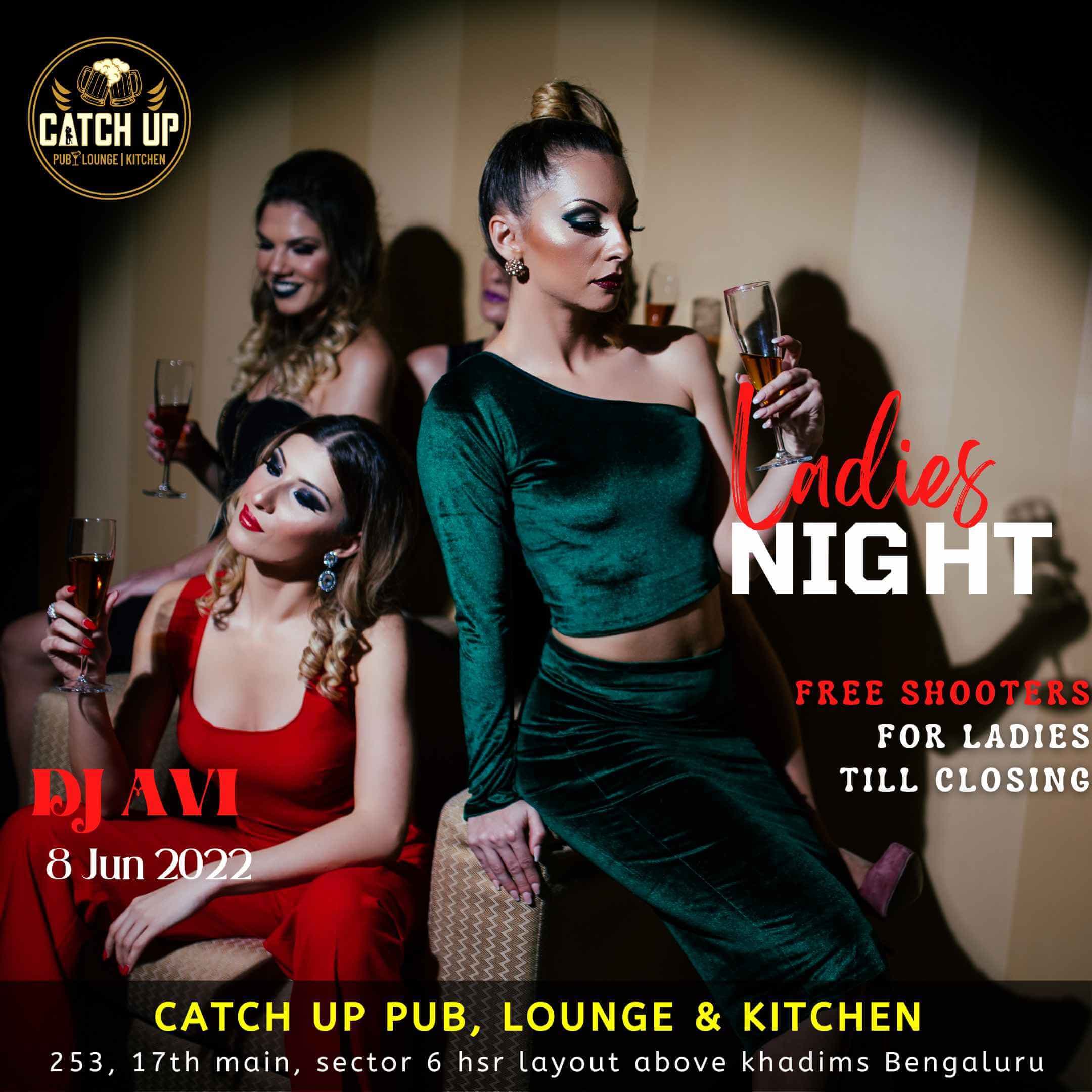 Catch Up Bangalore Ladies Night