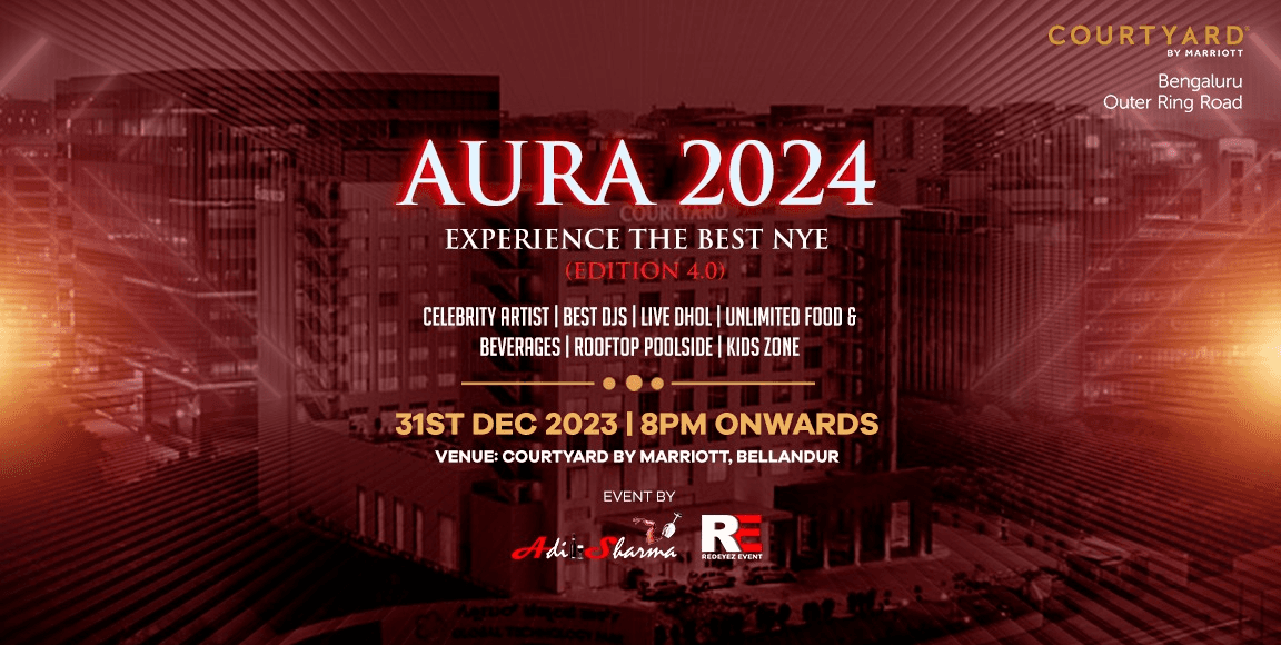 Aura 2024 Edition 4.0 | Courtyard By Marriot