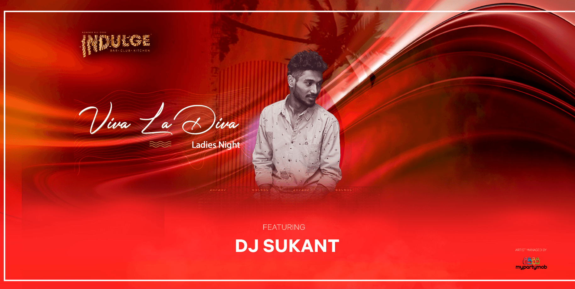 Indulge Presents Viva La Diva Ladies Night