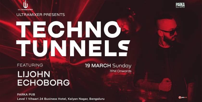 Techno Tunnels