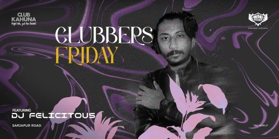 Clubbers Friday | Big Pitcher Sarjapur