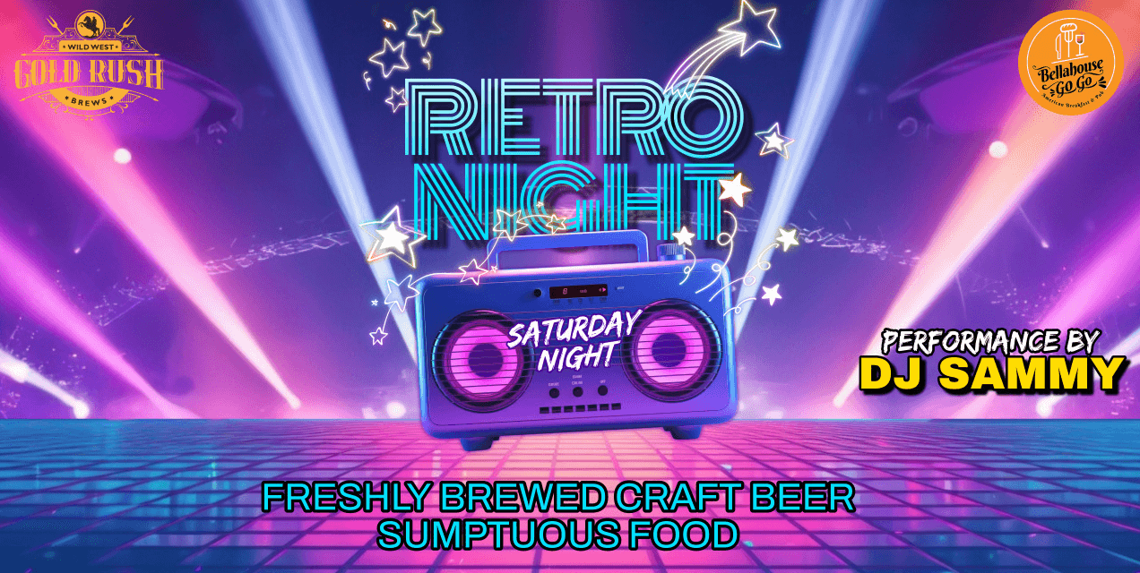 Retro Night Saturday Gold Rush Brews