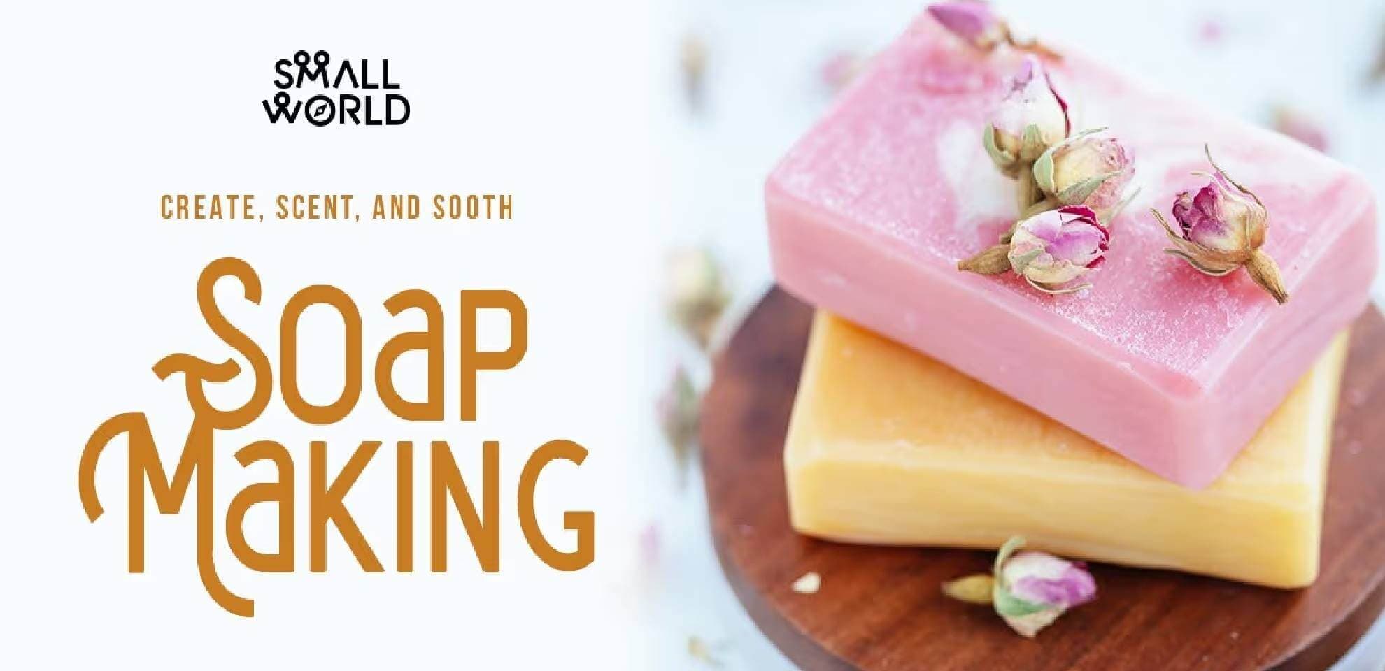 Soap Making Workshop
