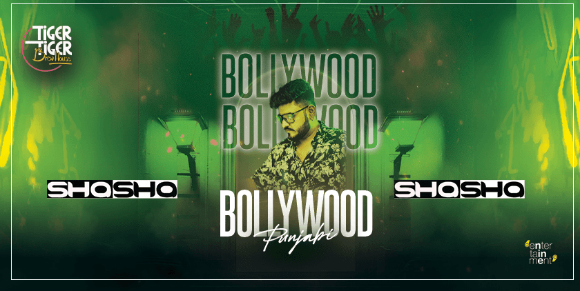 Tiger Tiger Pres Fridays Bollywood & Punjabi Nights