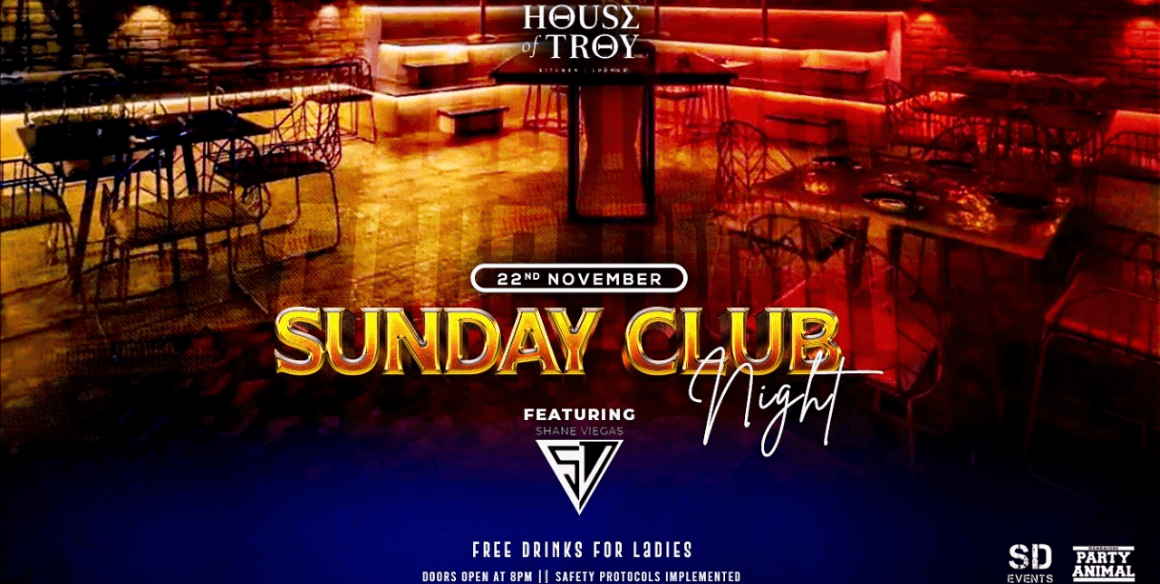Sunday Club Night At : House Of Troy