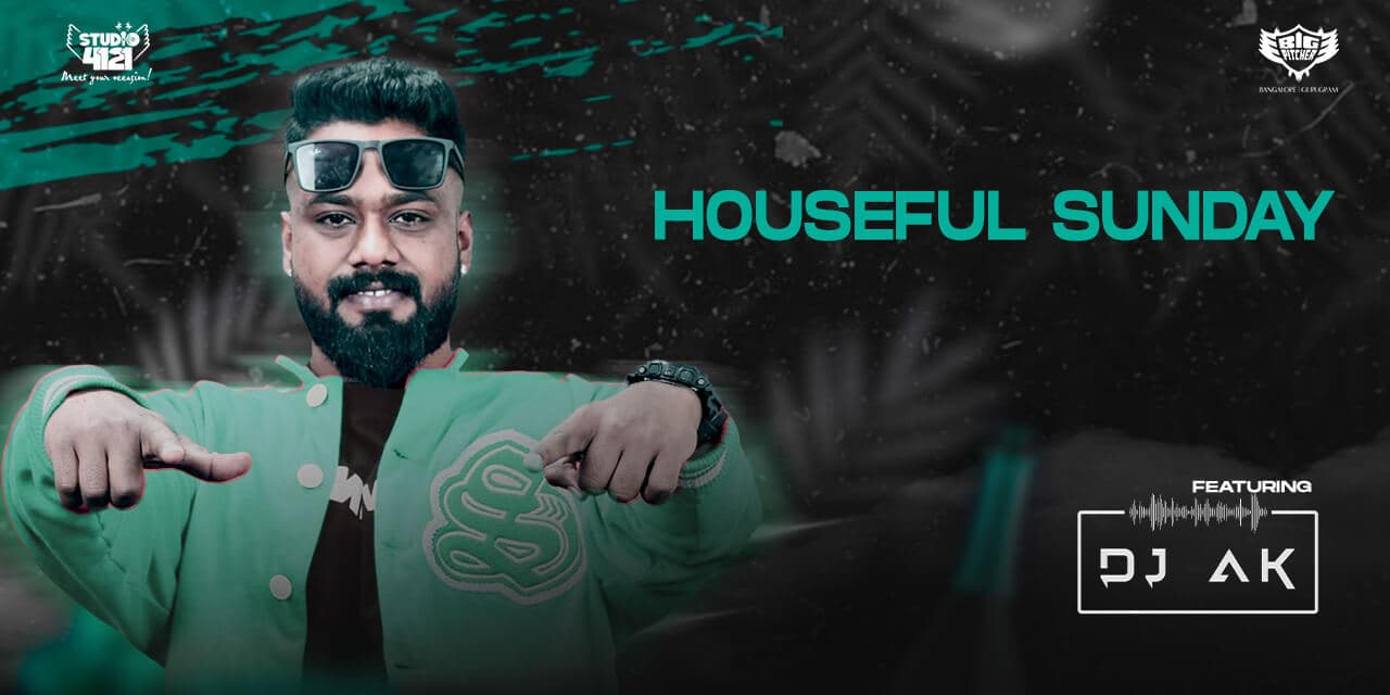 Houseful Sundays | Indiranagar