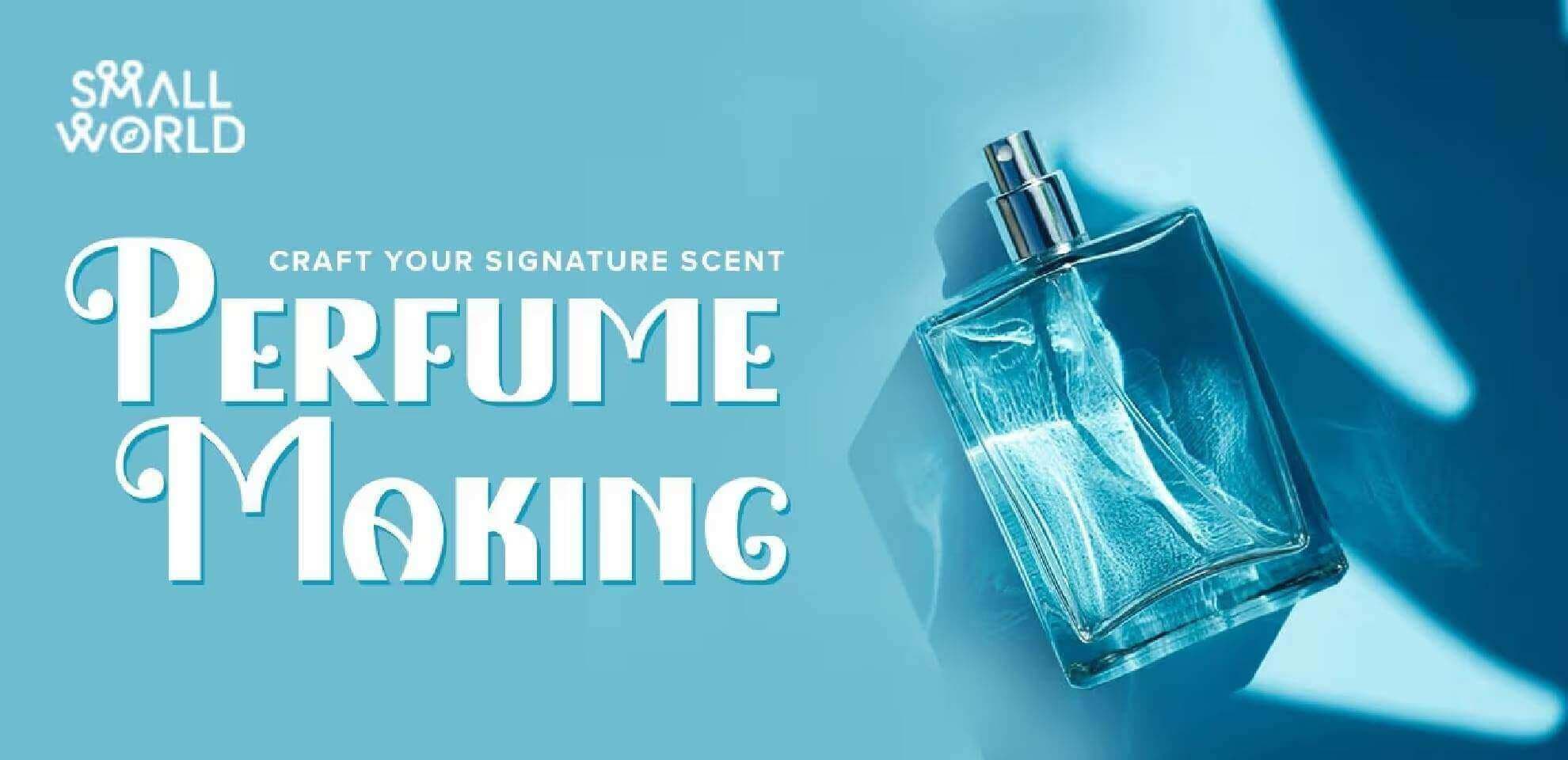 Perfume Making Workshop