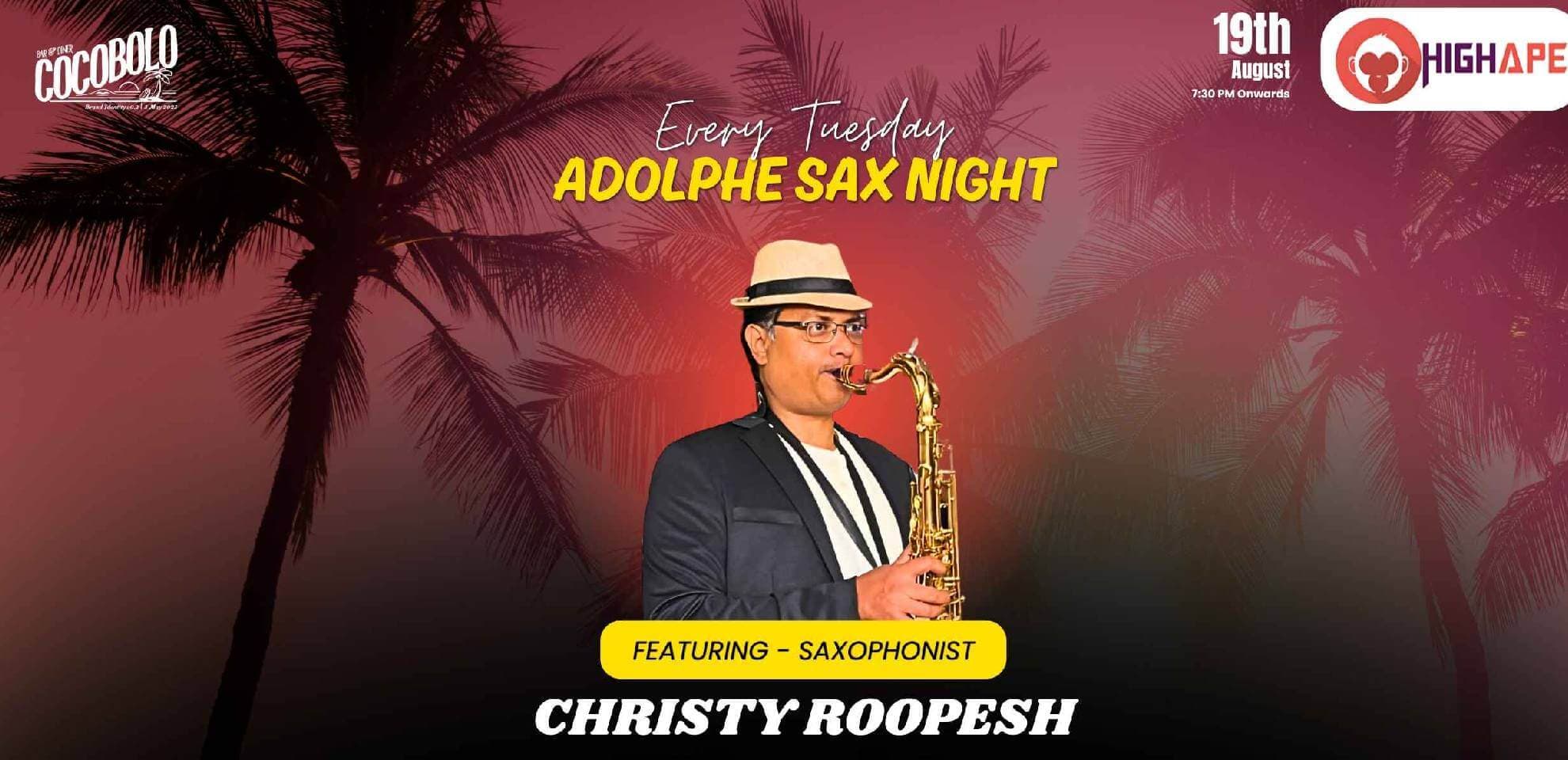 Every Tuesday Adolphe Sax Night