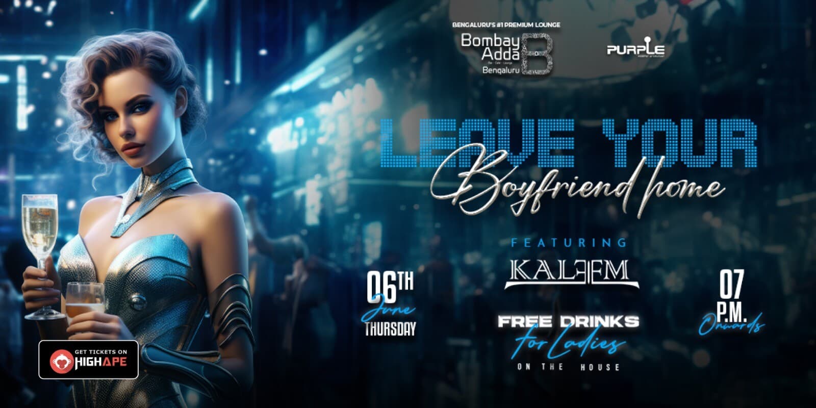 Leave Your Boyfriend Home | Ladies Night