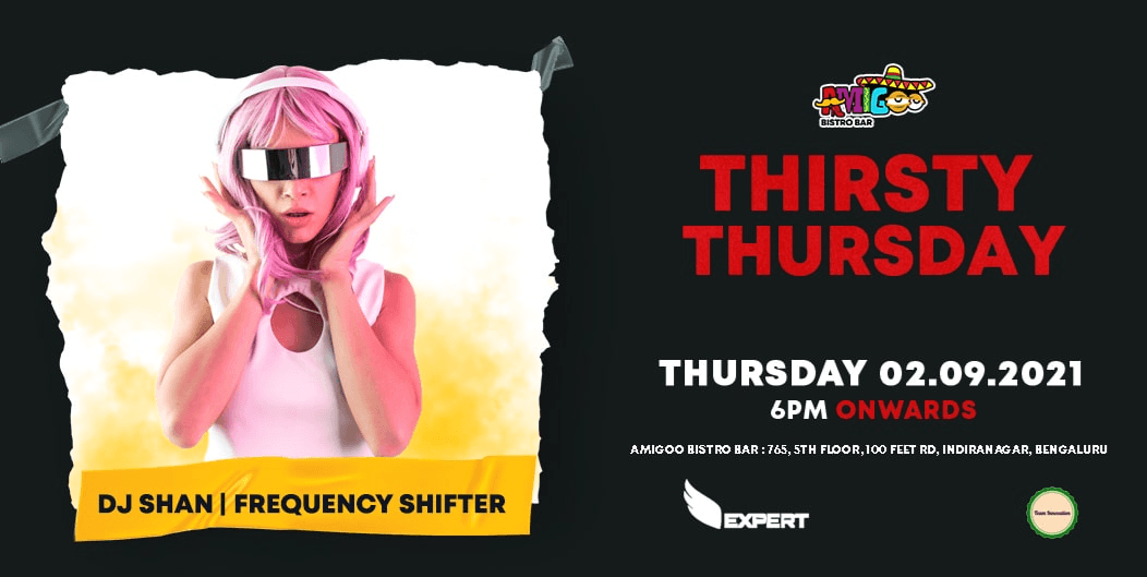 Thirsty Thursday At Amigoo Bistro Bar