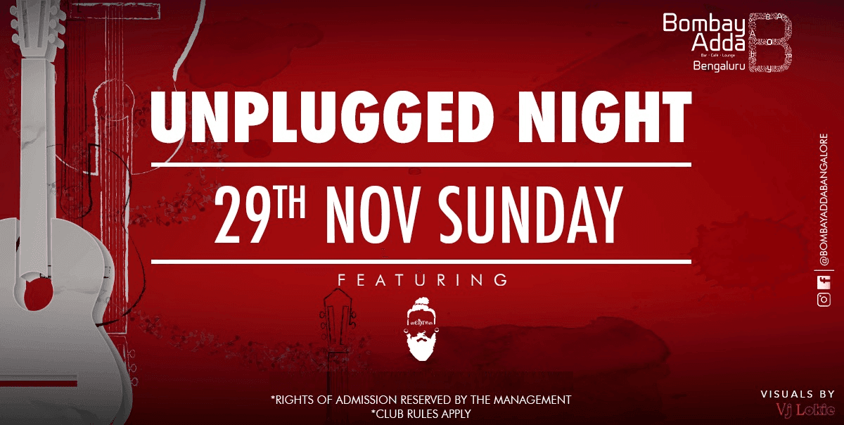 Unplugged Night