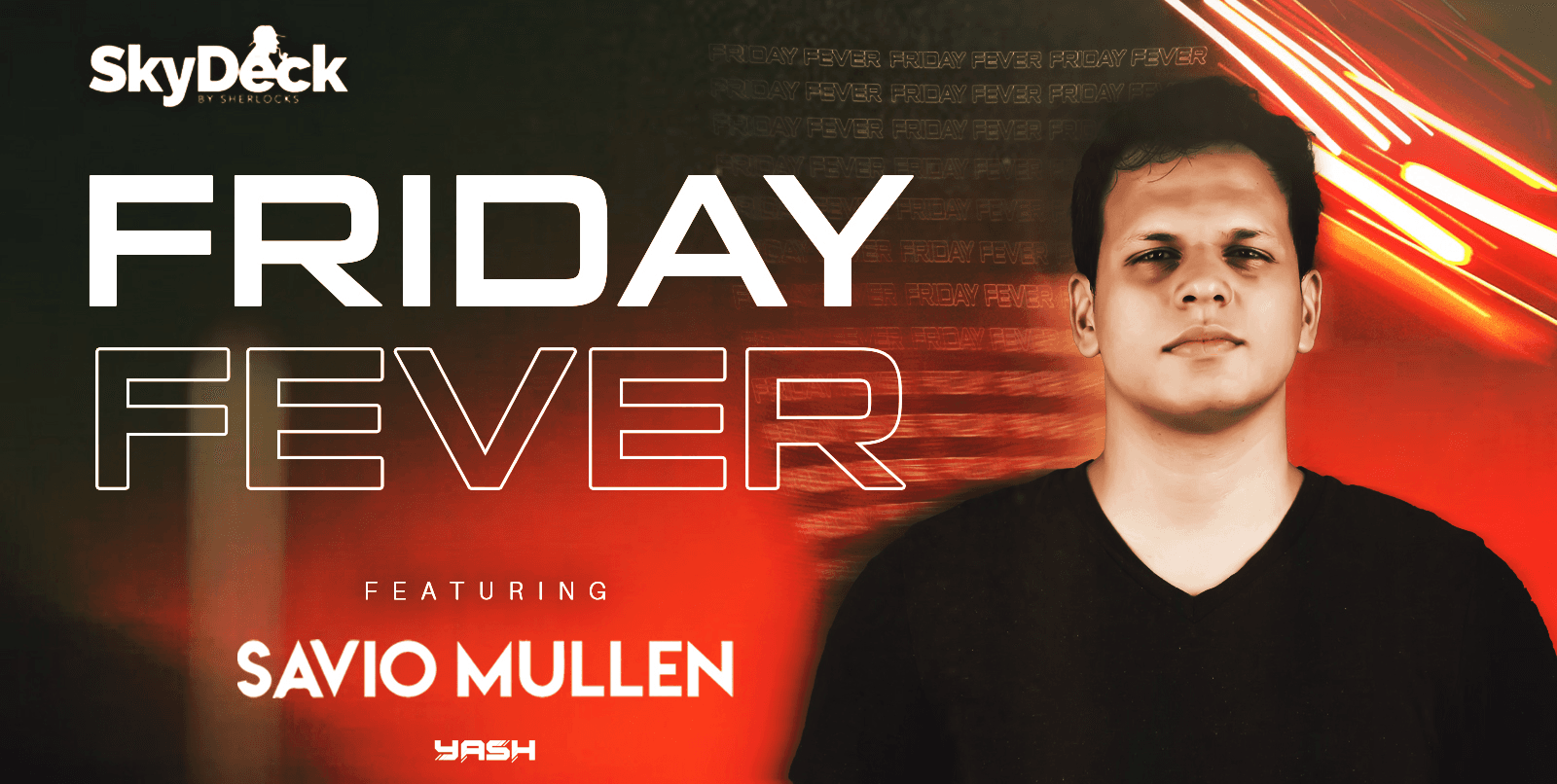 Friday Fever DJ Night | Skydeck By Sherlocks