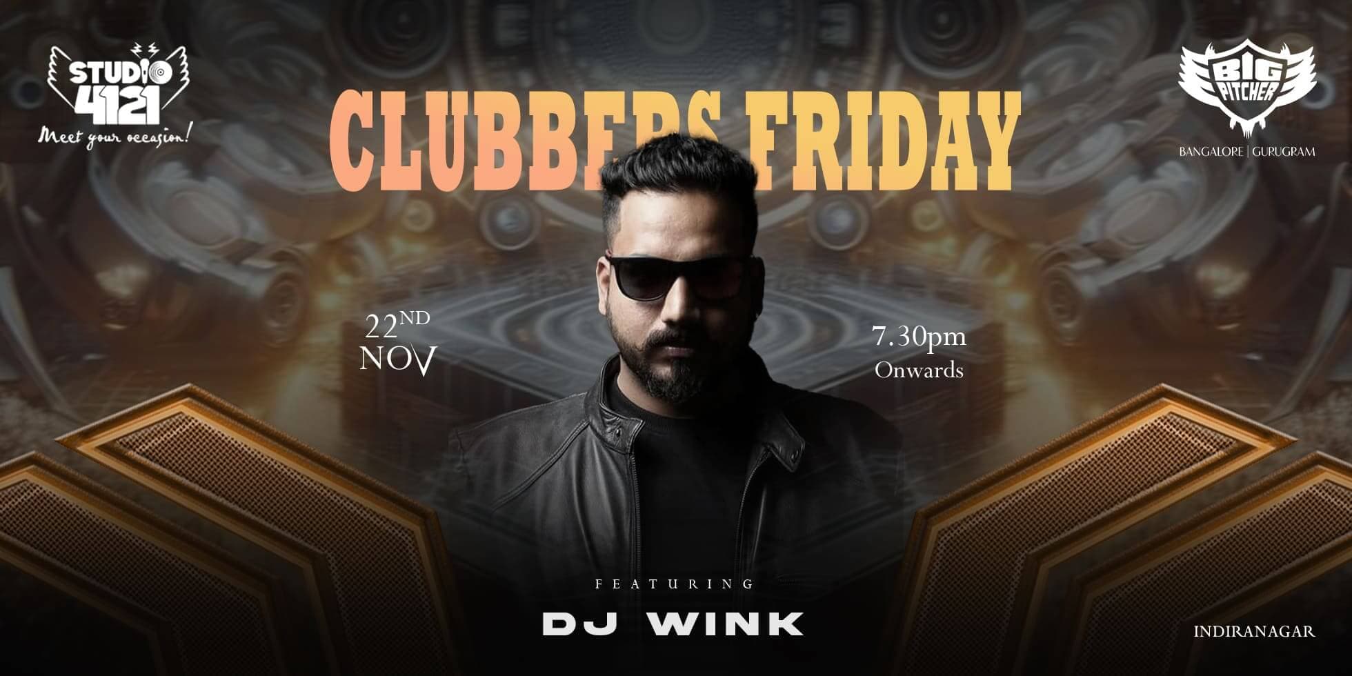 Clubbers Friday | Indiranagar