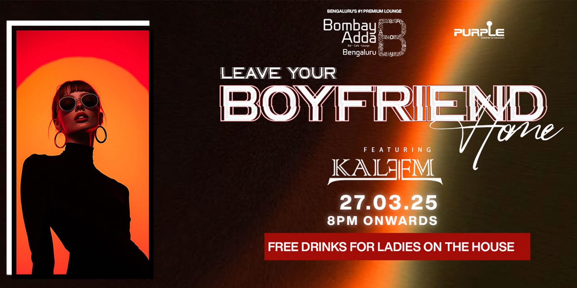 Leave Your Boyfriend Home