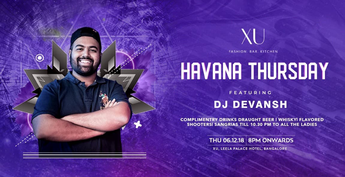 Havana Thursday With DJ Devansh
