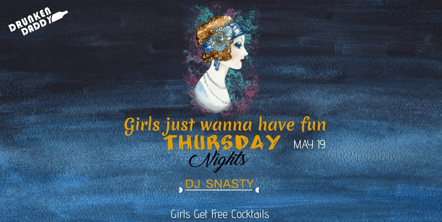 Girls Just Wanna Have Fun - Thursday Nights