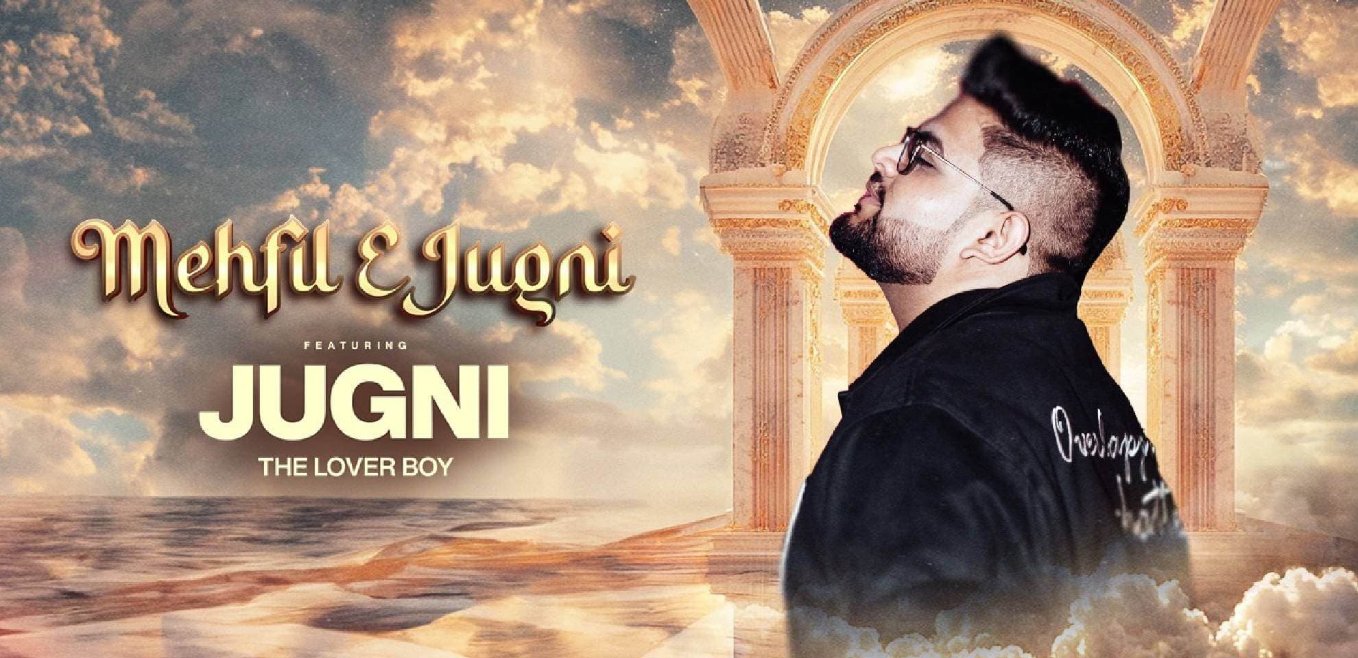 Mehfil - E - Jugni