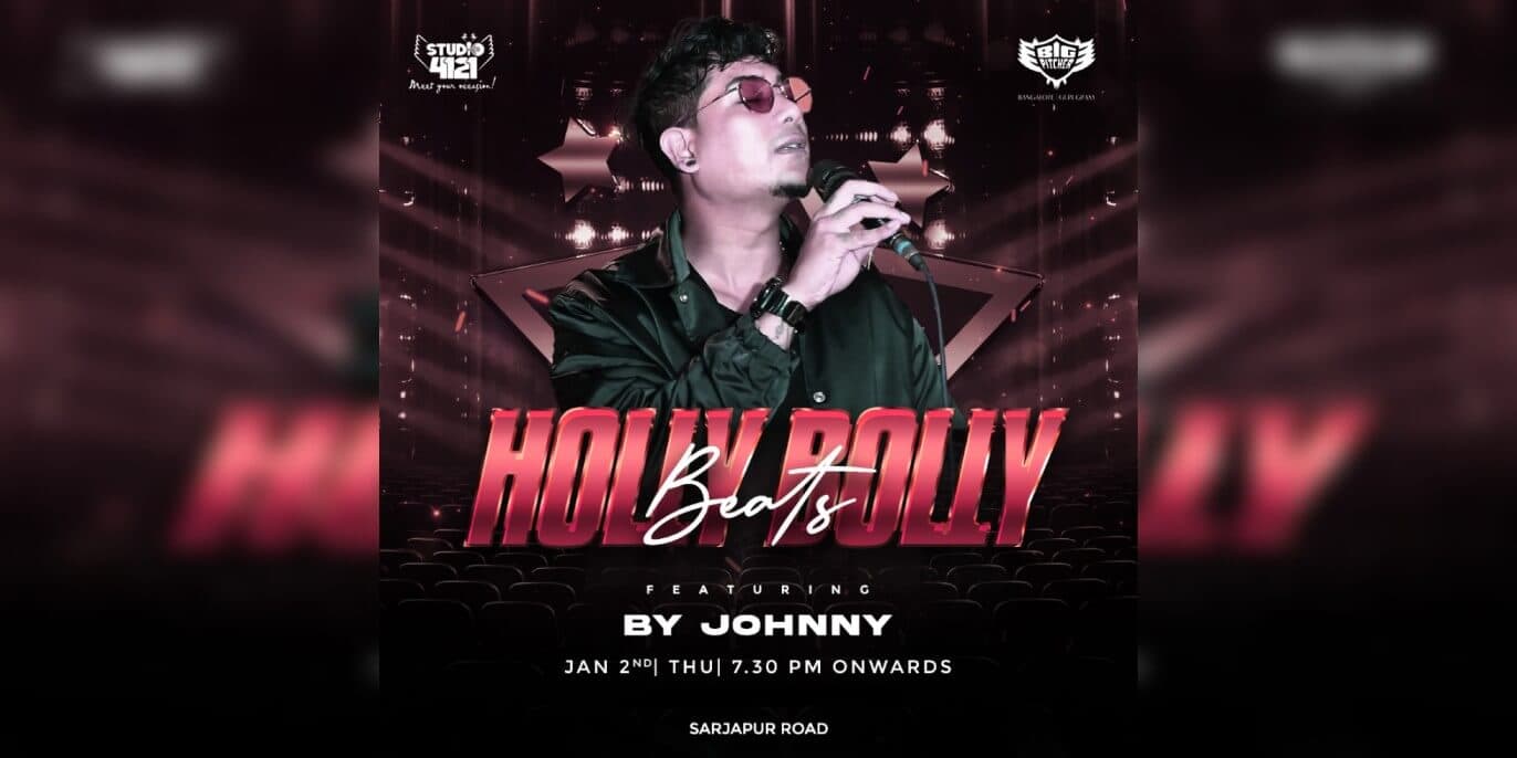 Holly Bolly Beats | Sarjapur