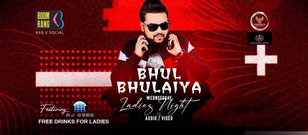 Bhul Bhulaiya Wednesday Ladies Night
