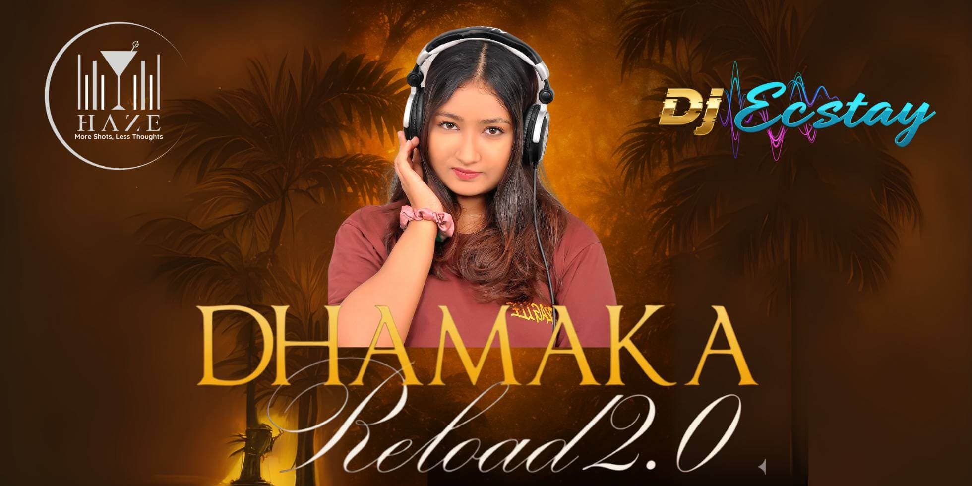 Dhamaka Reload 2.0 Ft DJ Ecstay