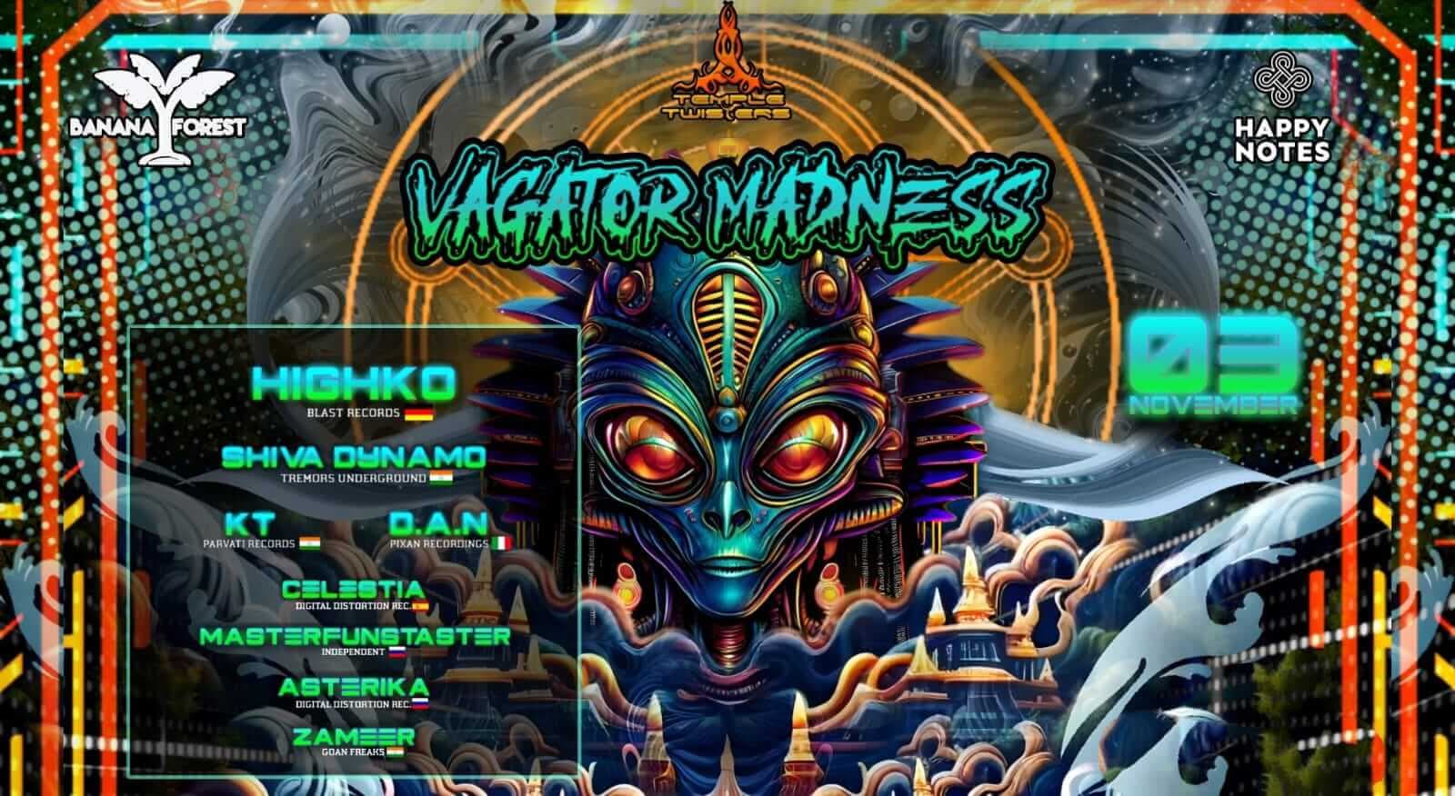 Vagator Madness
