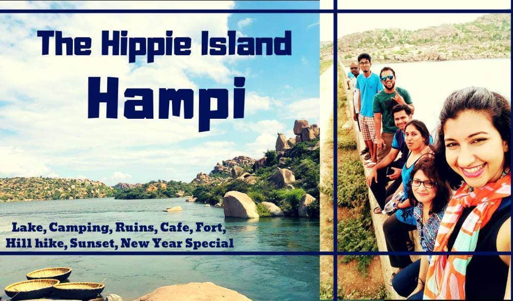 Hampi - Hippie Island, Monuments, Lake, Riverside Camp & Hike | Muddie Trails