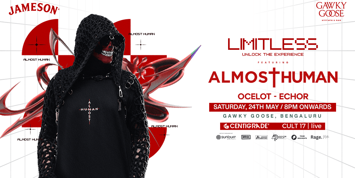 Limitless Ft Almost Human | Gawky Goose