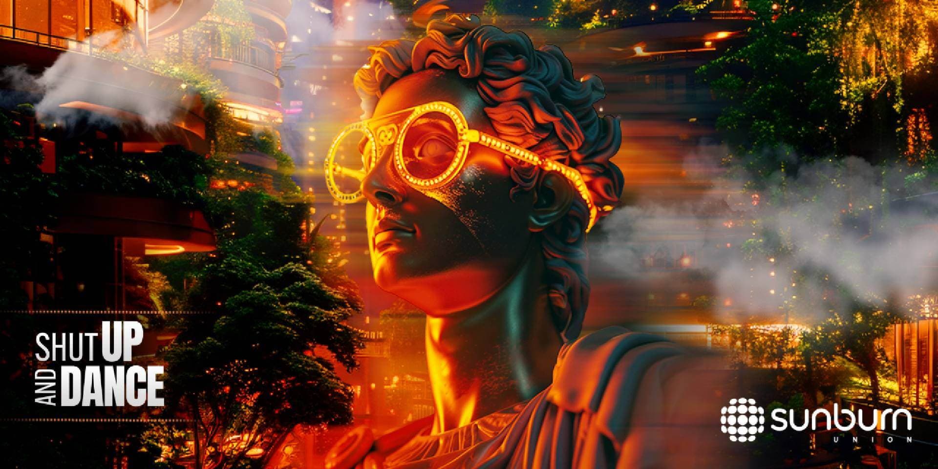 Shut Up And Dance | Sunburn Union