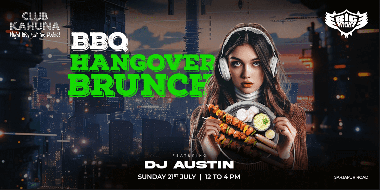 BBQ Hangover Sunday Brunch | Big Pitcher Sarjapur