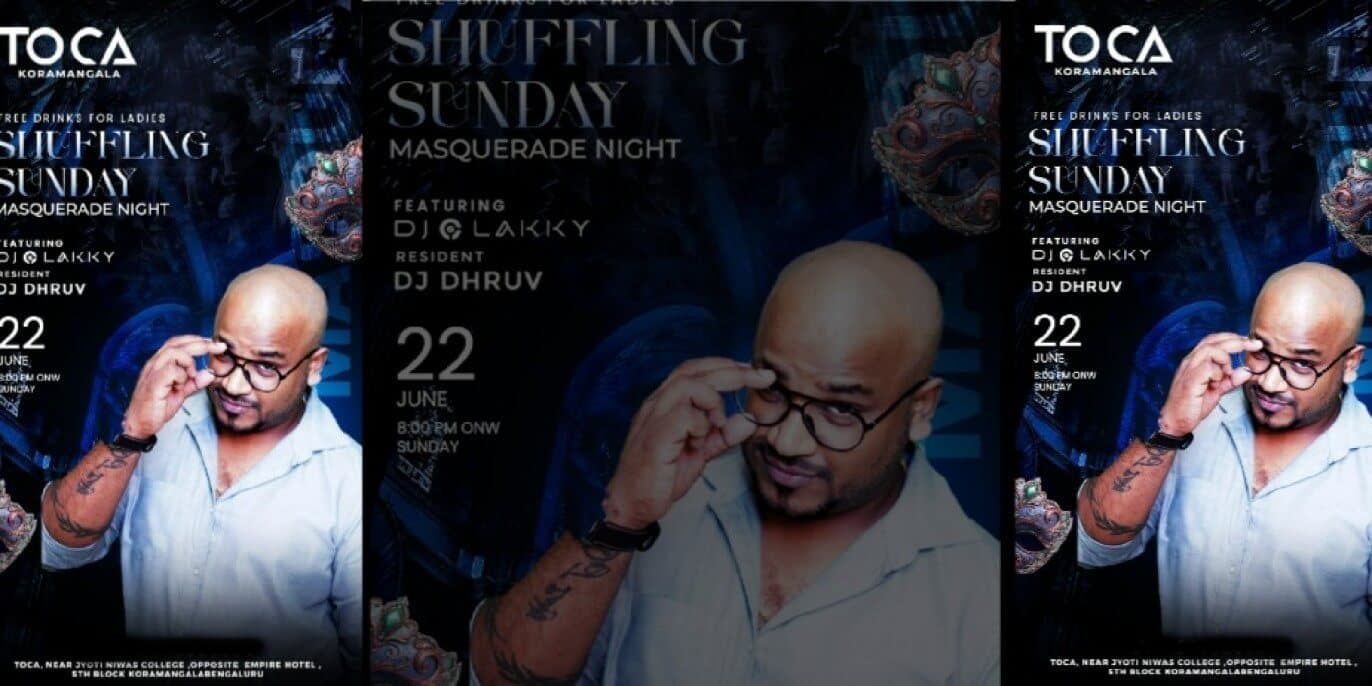 Shuffling Sunday | Toca Koramangala