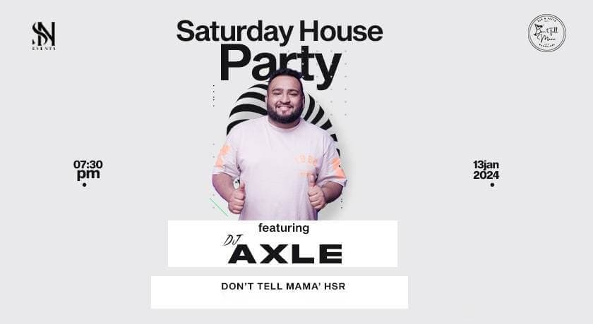 Saturday House Party
