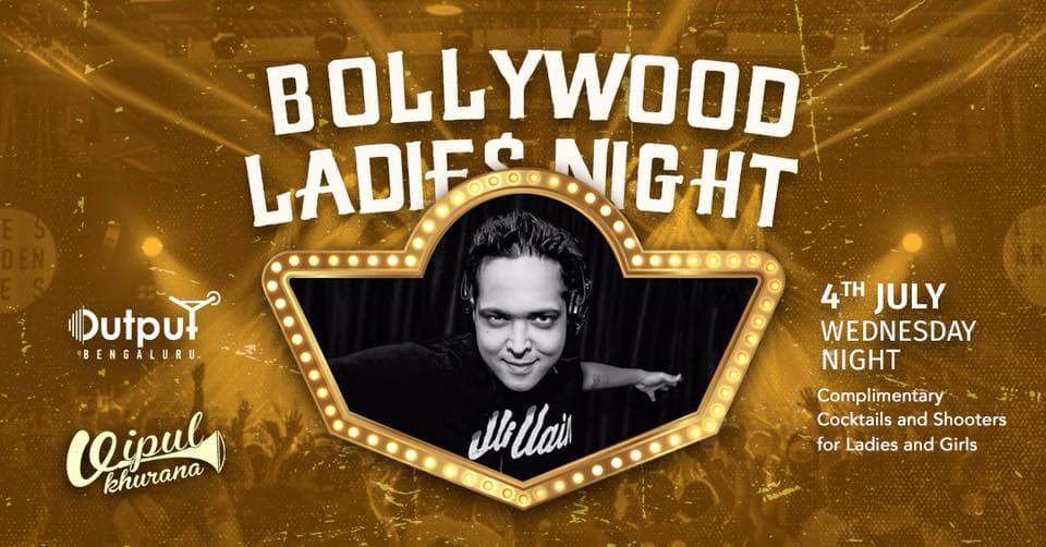 Bollywood Ladies Night ft. DJ Vipul Khurana