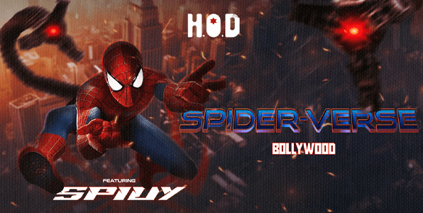 Spider Verse - Bollywood Night 