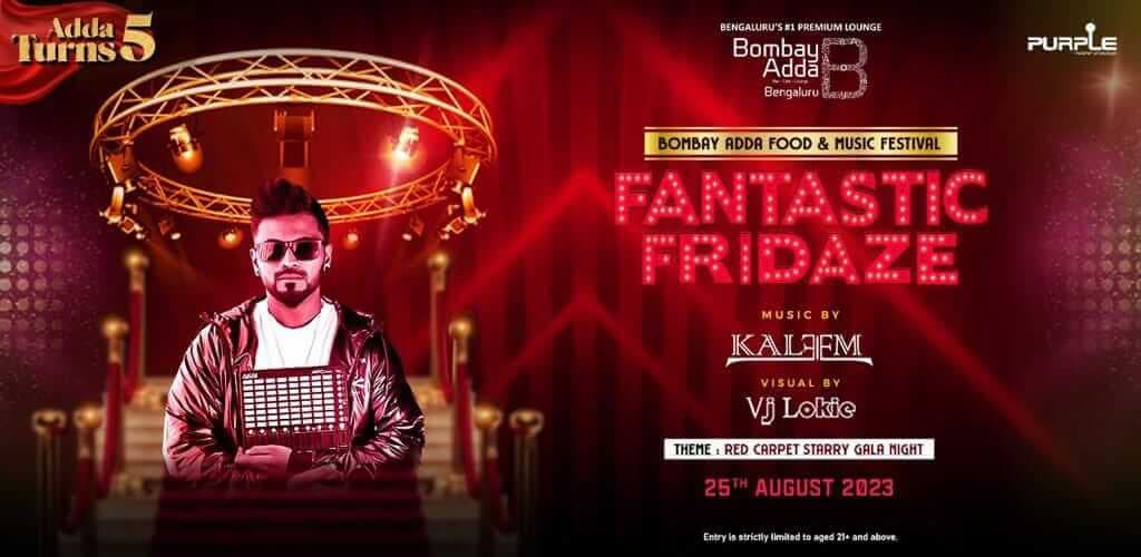 Bombay Adda Food And Music Festival Day 1 - Fantastic Fridaze