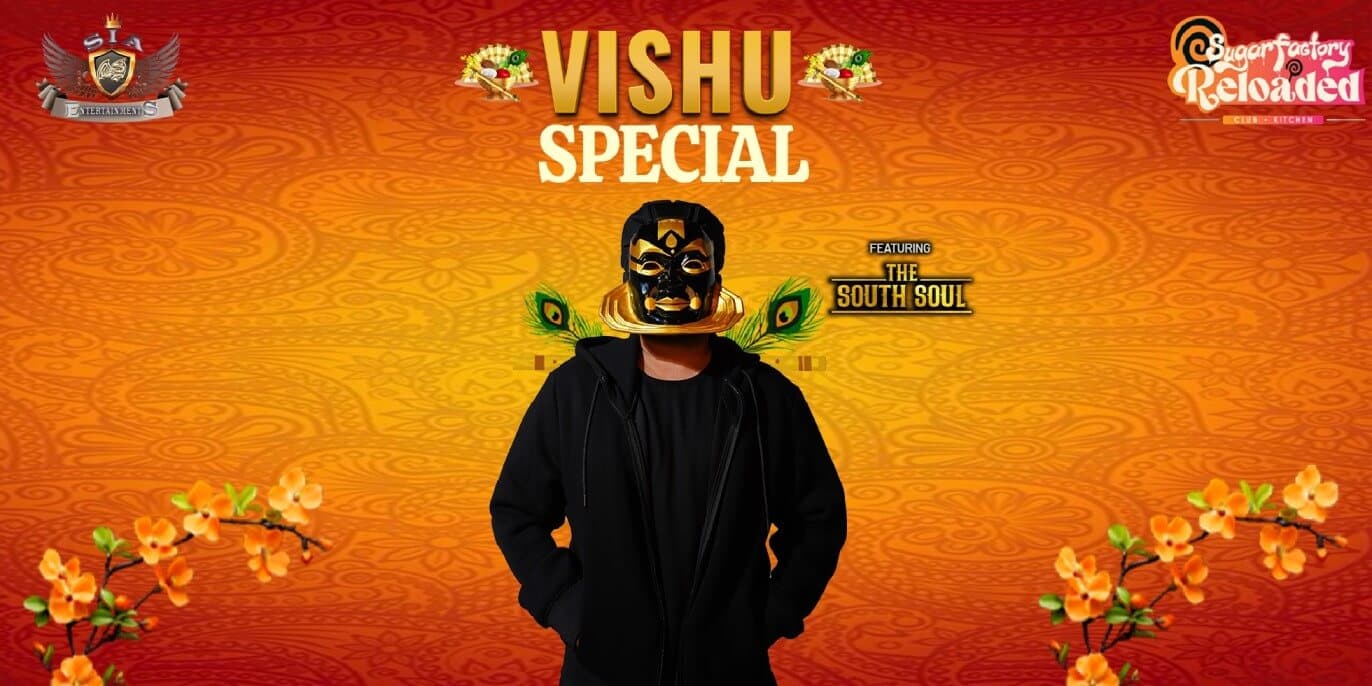 South Soul Live At Sugar Factory Reloaded | Vishu Special 