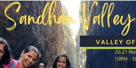 Sandhan Valley Trek - Valley Of Shadows With Oonaad Bhramantee