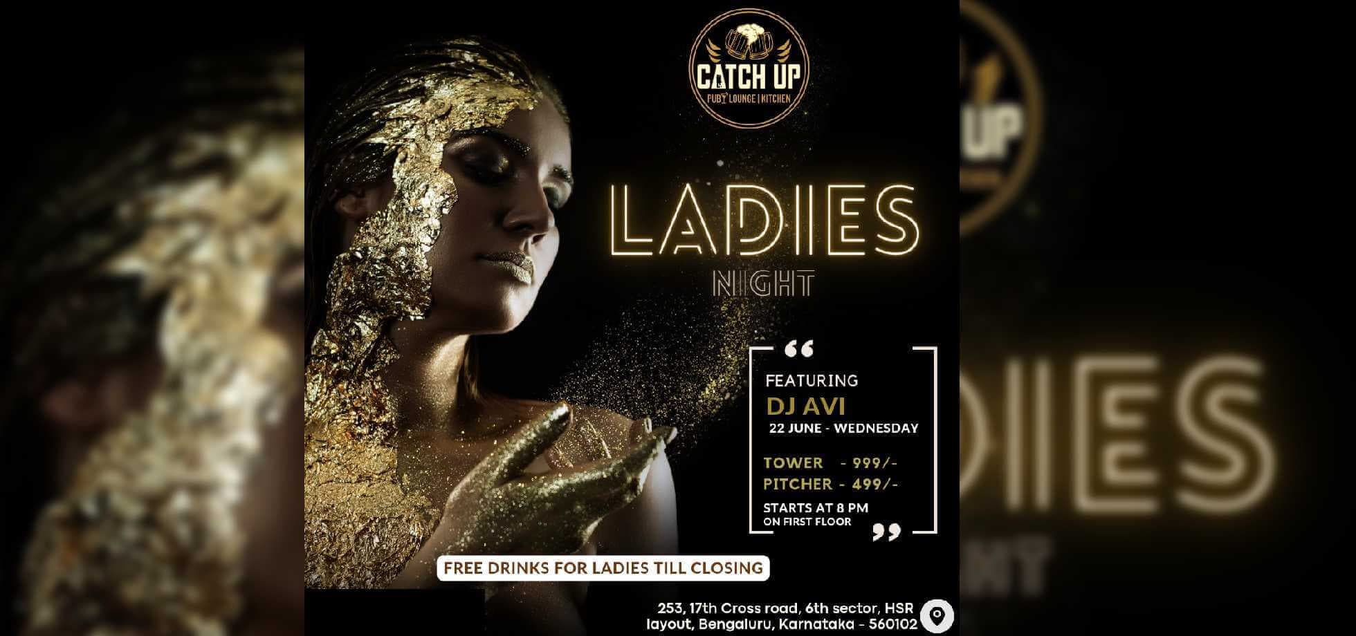 Catch Up Bangalore Ladies Night