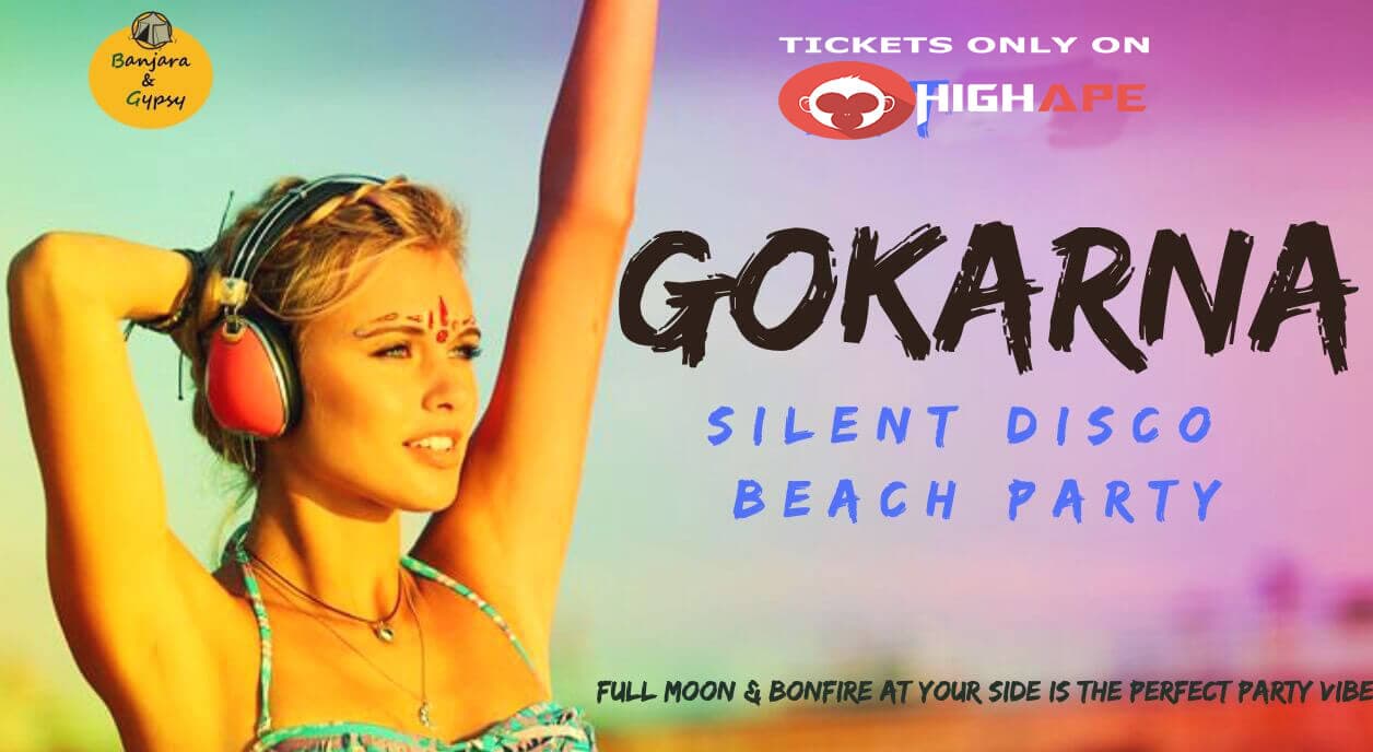 Gokarna - Silent Disco Party | Banjara And Gypsy