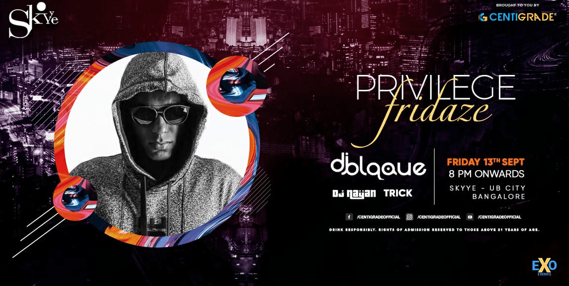 Privilege Fridaze ft. DJ Blaque