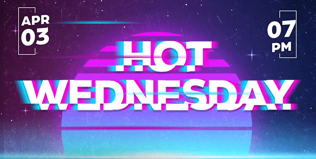 Hot Wednesday Ft Alter Life