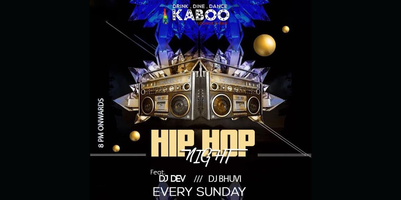 Kaboo Hip Hop Night ft DJ Dev & DJ Bhuvi
