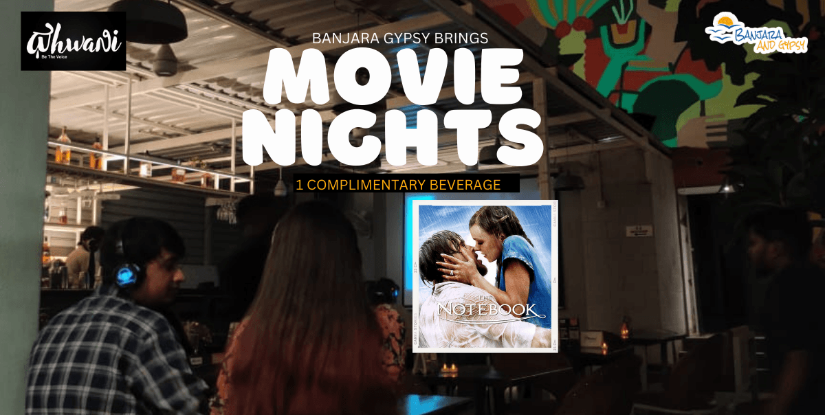 Movie Nights | Banjara and Gypsy