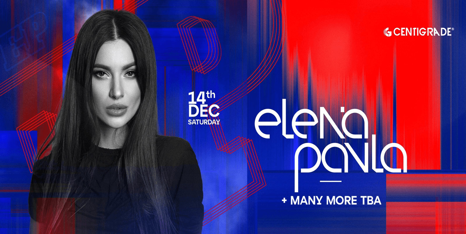 CentiGrade Club Nights Ft Elena Pavla 