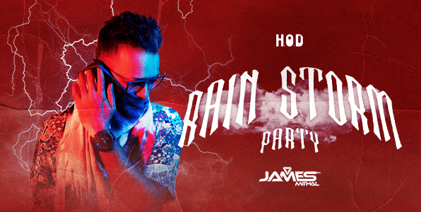 Rain Storm Party Ft James Mithal 