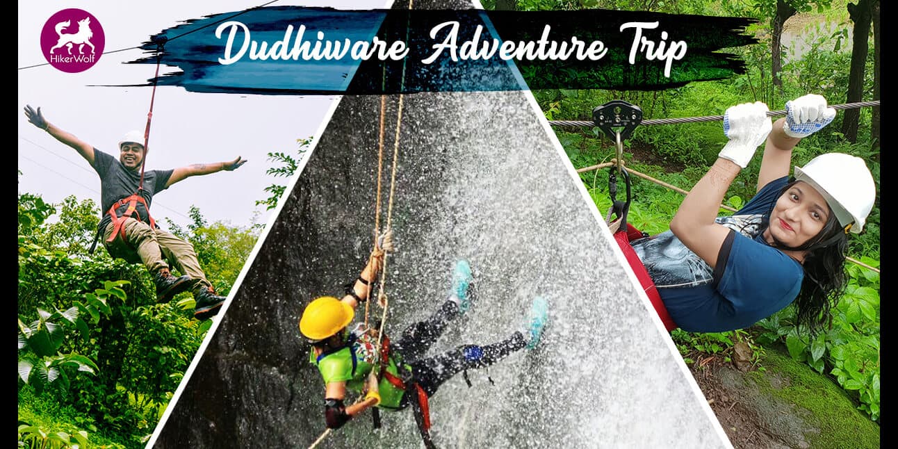 Dudhiware Adventure Trip | HikerWolf