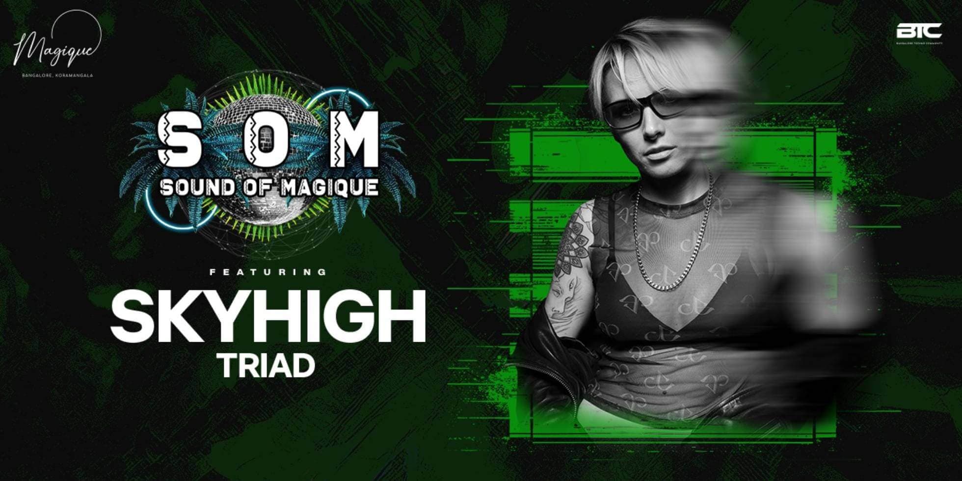 Sound Of Magique | Skyhigh