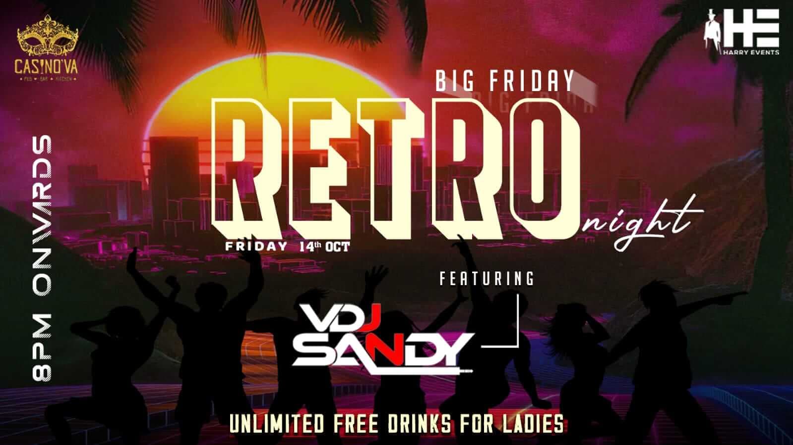 Big Friday - Retro Night